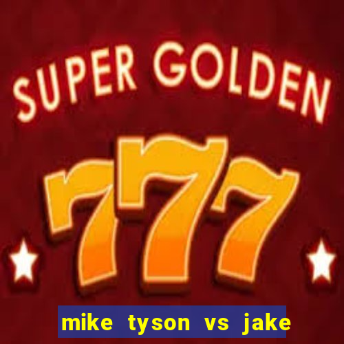 mike tyson vs jake paul assistir online